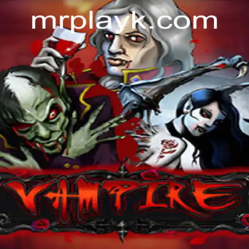 Exploring the Thrills of Vampire: A Comprehensive Guide with bb.bet